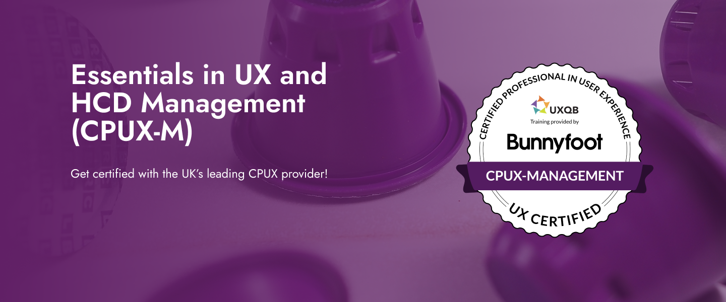 Essentials in UX and HCD Management (CPUX-M)