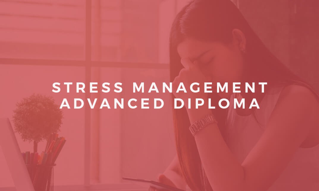 Professional Diploma in Stress Management Strategy