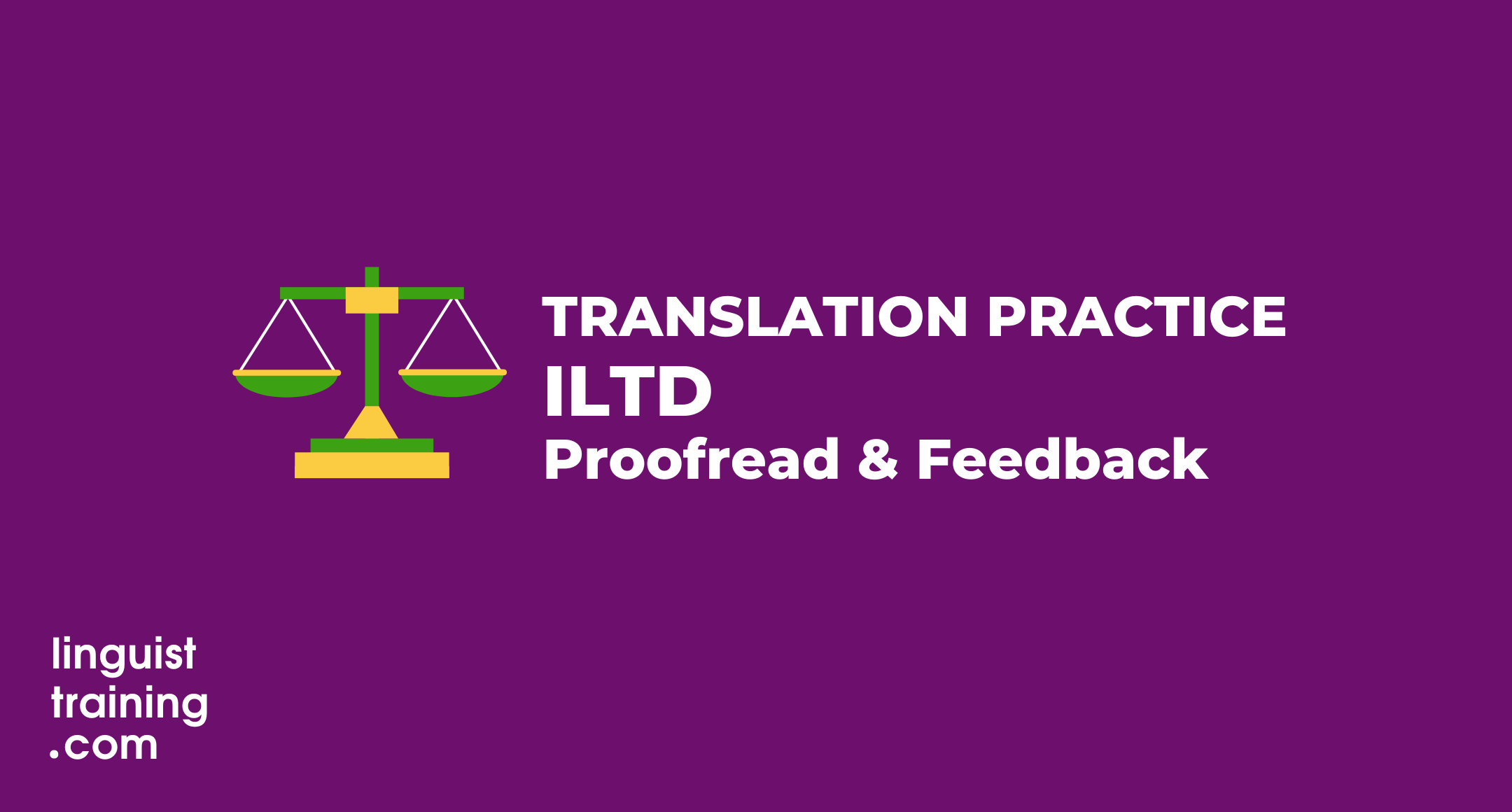 ILTD Translation Practice