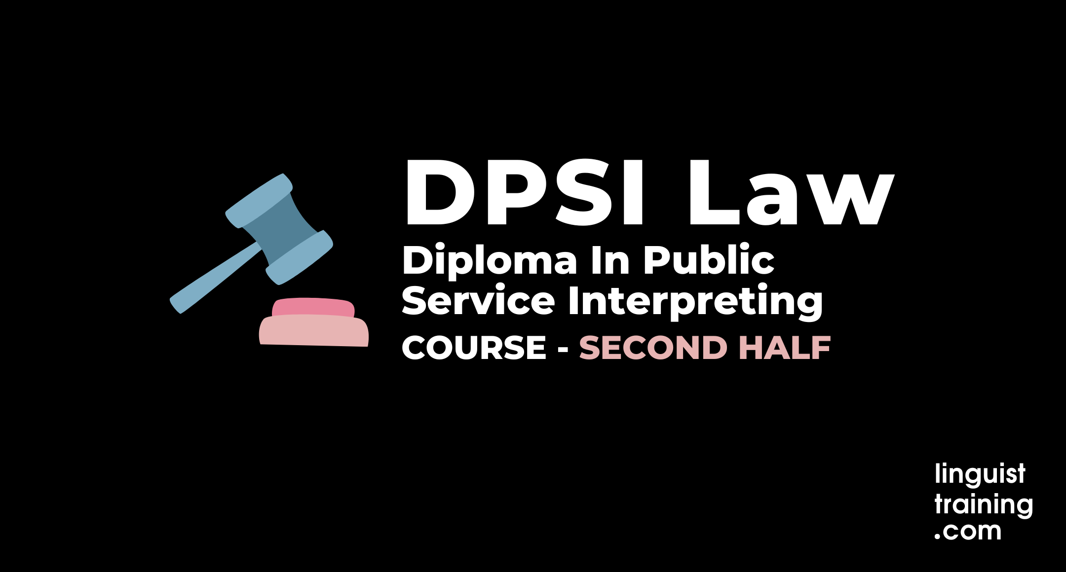 DPSI Law SECOND HALF