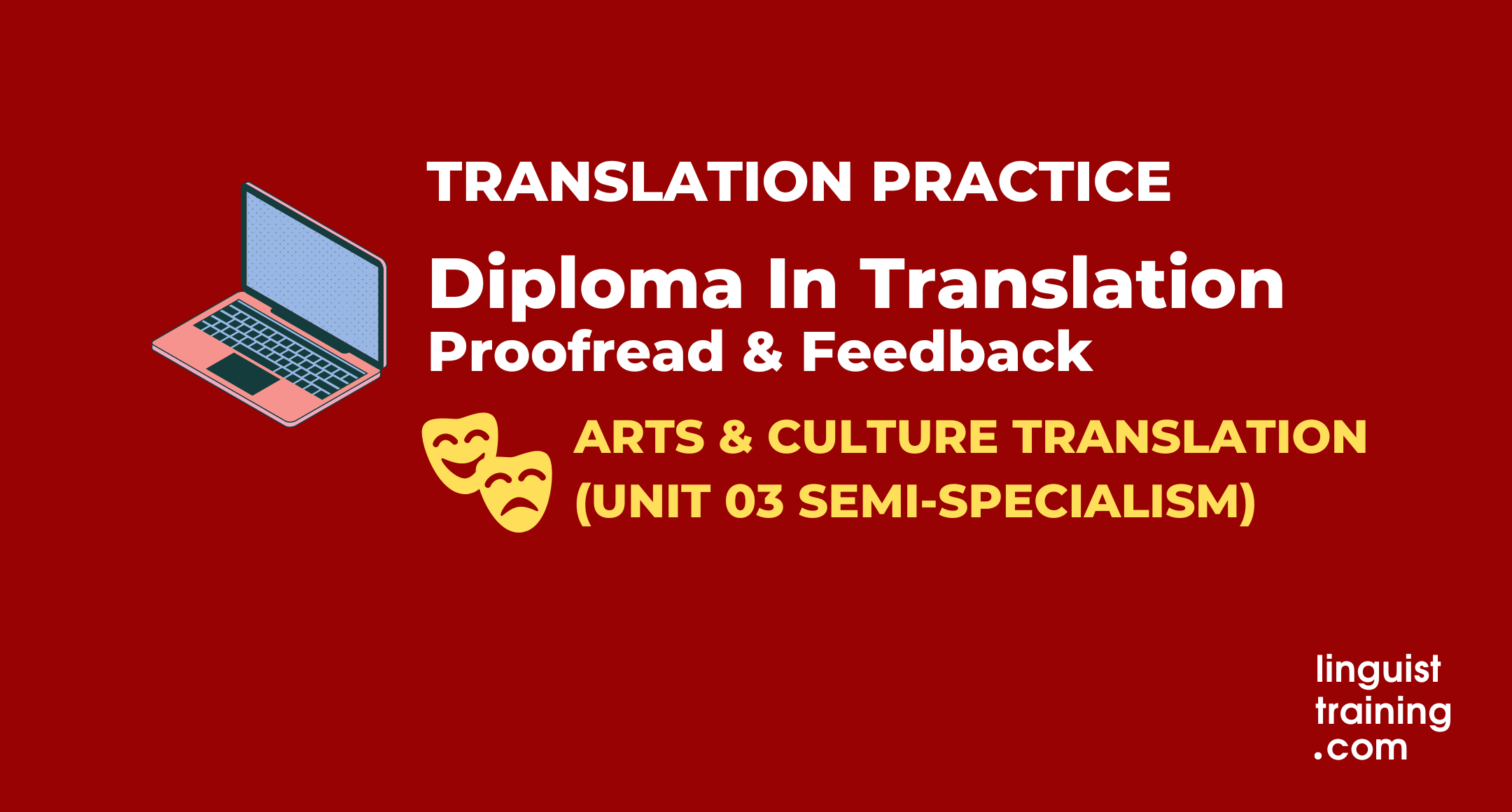 DipTrans ARTS & CULTURE Translation Practice