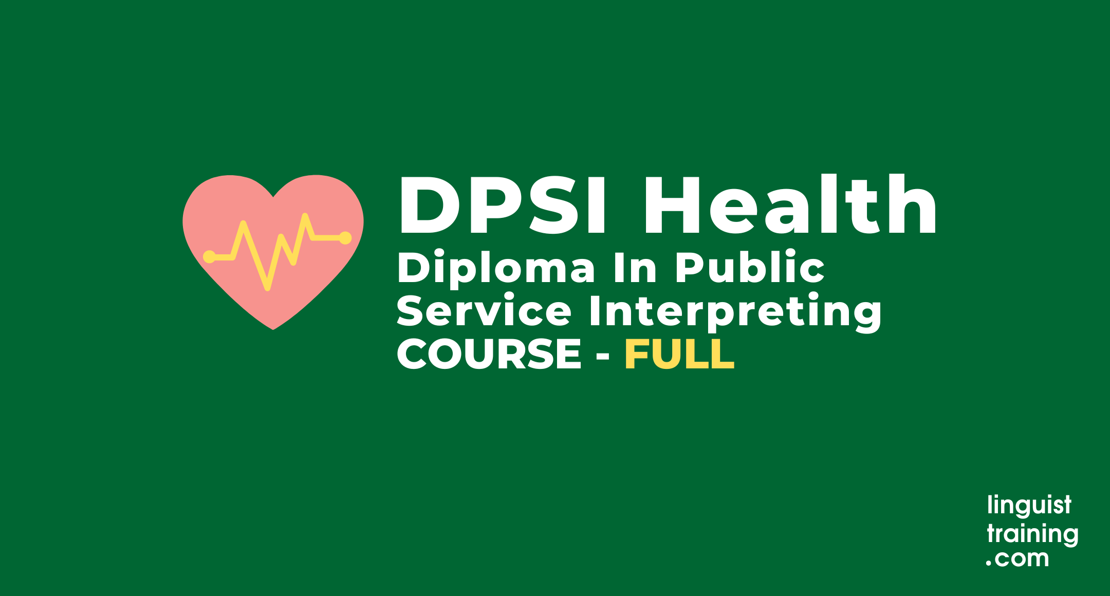 DPSI Health FULL COURSE