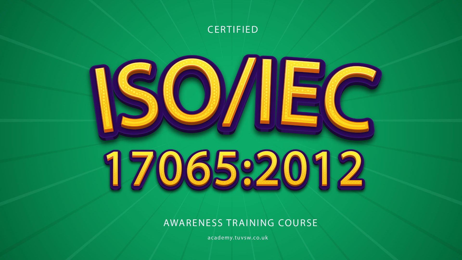 ISO/IEC 17065:2012 Awareness Training Course