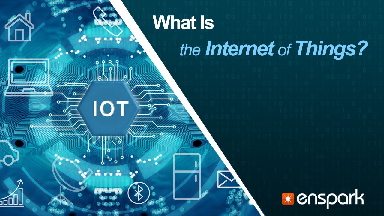 Digital Transformation: What Is the Internet of Things?