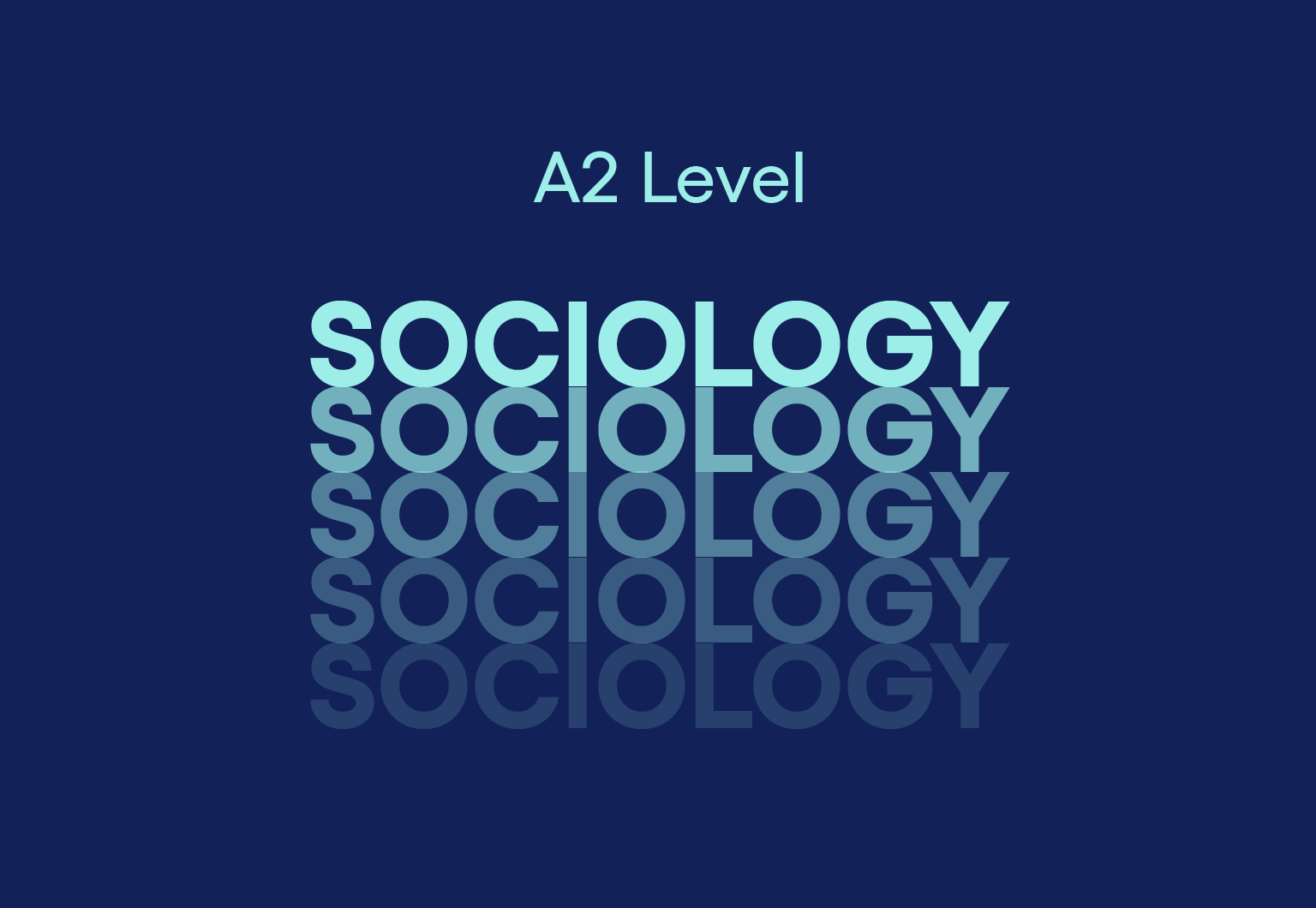 A2 Level Sociology