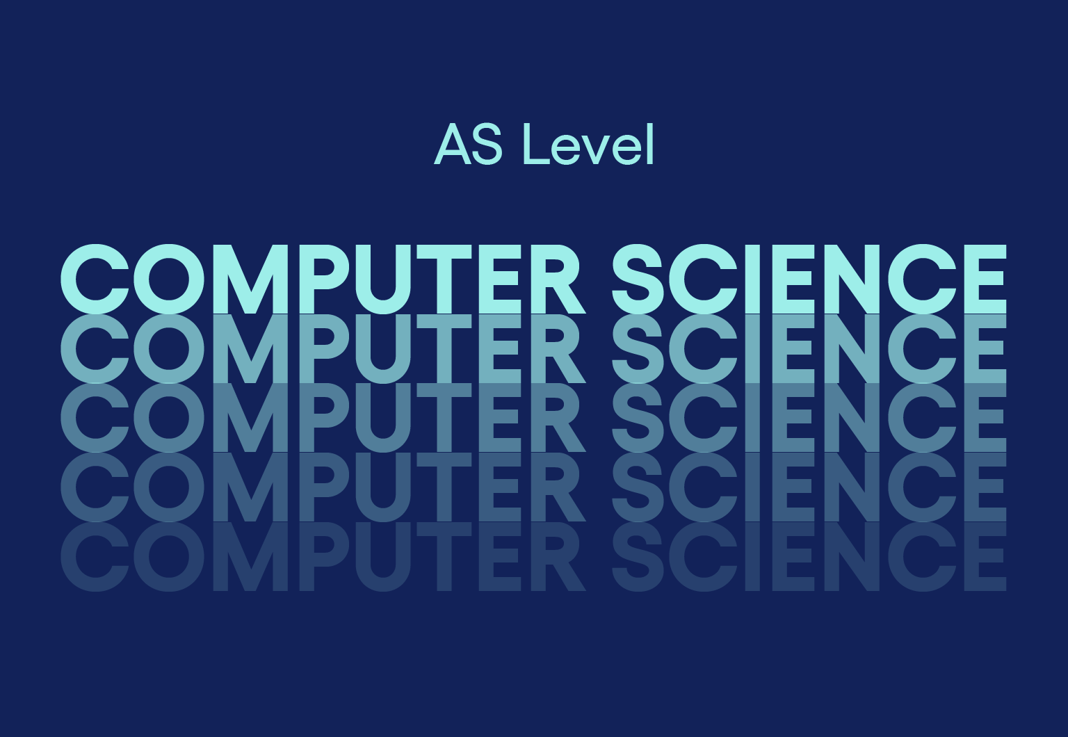 AS Level Computer Science