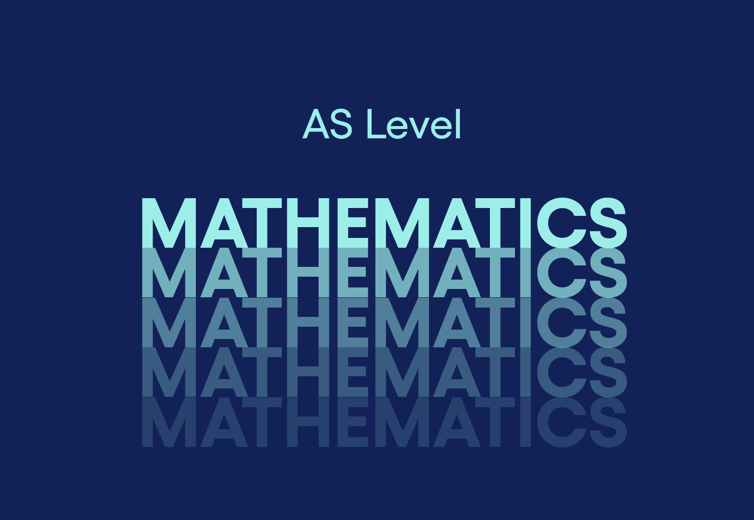 AS Level Mathematics