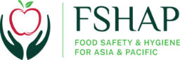 Food Safety and Hygiene for Asia and Pacific - FSHAP