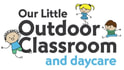 Our Little Outdoor Classroom & Daycare