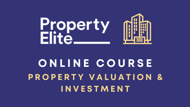 Online Course - Property Valuation & Investment