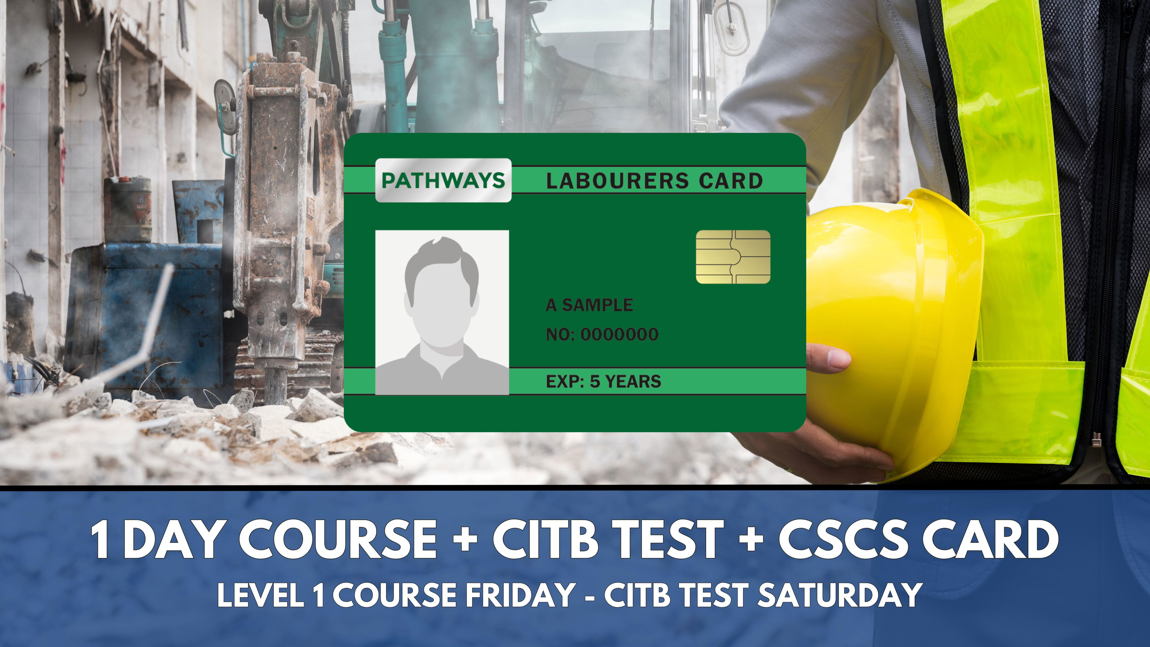 CSCS Card Package (Friday Level 1  - Saturday CITB Test)