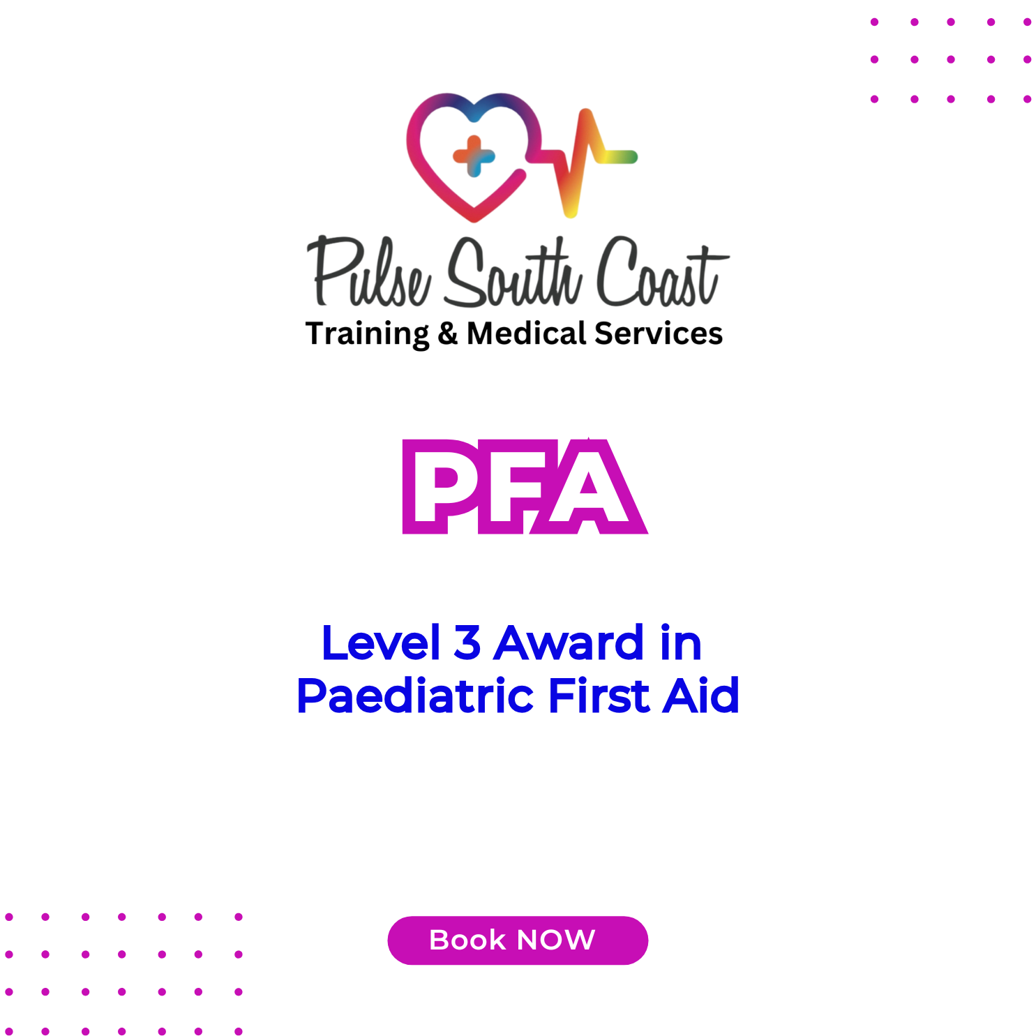 Level 3 Award in Paediatric First Aid