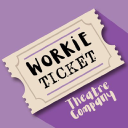 Workie Ticket Theatre Company