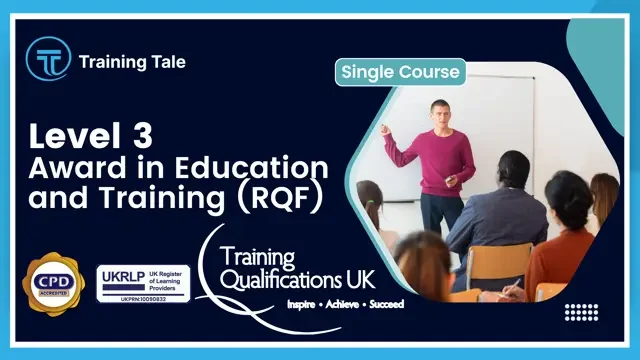 Level 3 - Award in Education and Training (RQF)