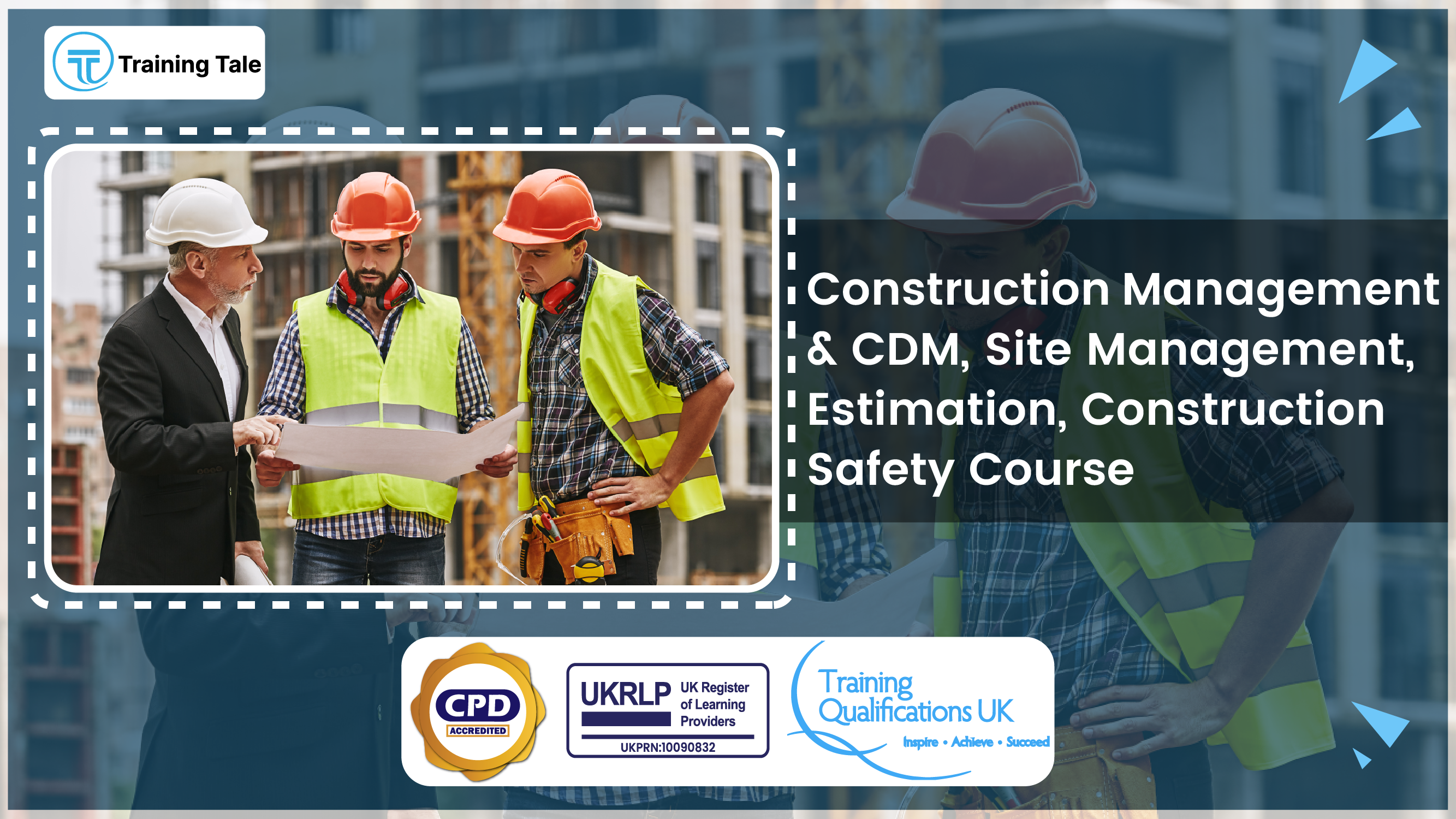 Construction Management & CDM, Site Management, Estimation, Construction Safety Course