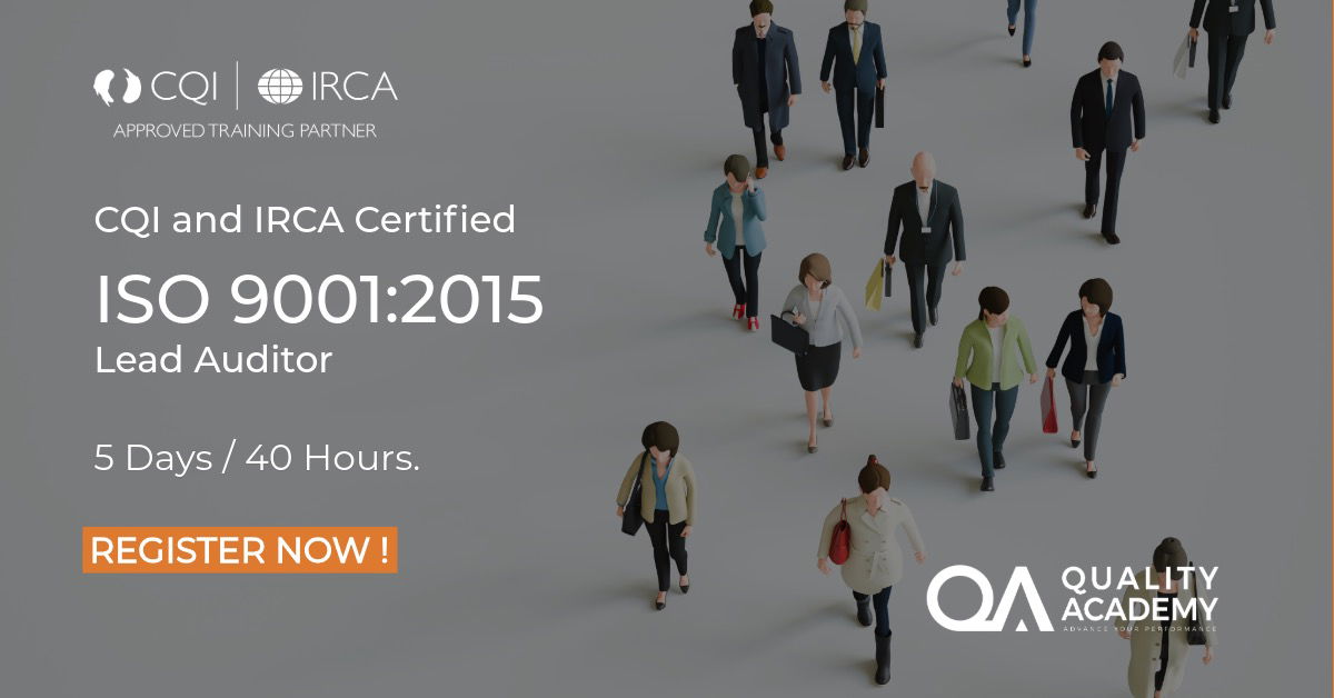 ISO 9001:2015 Lead Auditor (CQI and IRCA Certified)