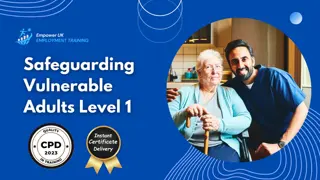 Safeguarding Vulnerable Adults Level 1