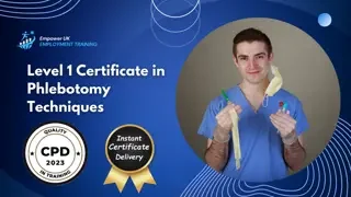 Level 1 Certificate in Phlebotomy Techniques