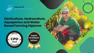 Horticulture, Hydroculture, Aquaponics and Water Based Farming Diploma
