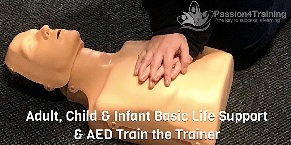 Basic Life Support & the safe use of an AED Healthcare Train the Trainer