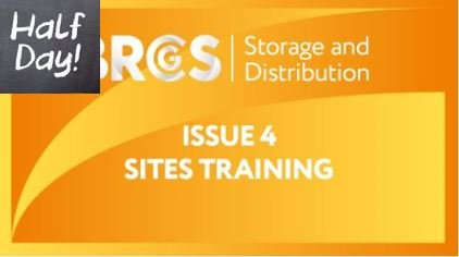 BRCGS Storage & Distribution Sites Issue 4 (4 Half-Day Sessions)