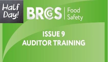 BRCGS Food Safety Issue 9 - For Auditors (6 Half-Day Sessions)