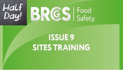 BRCGS Food Safety Issue 9 - For Sites (4 Half-Day Sessions)
