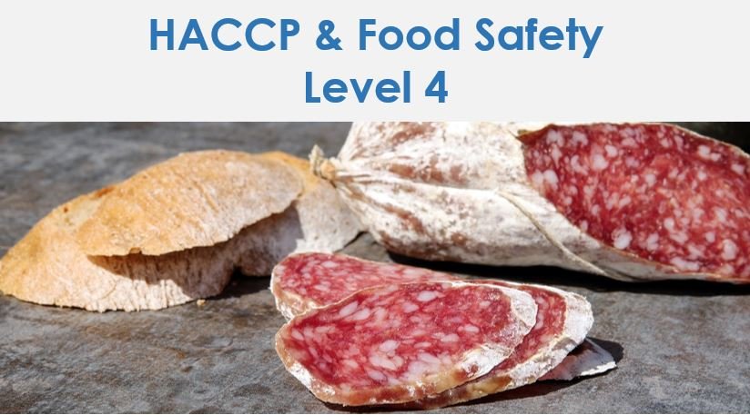 Accredited Advanced HACCP & Food Safety Level 4 (5 days)