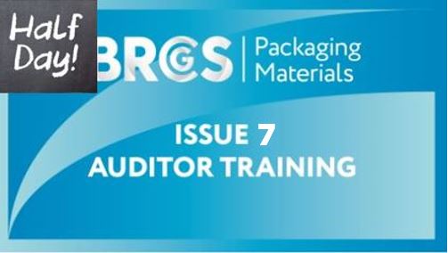 BRCGS Packaging Auditor Issue 7 (6 Half-Day Sessions)