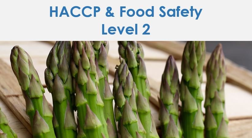 CPD Accredited HACCP & Food Safety Level 2 (1 day)