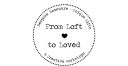 From Loft to Loved
