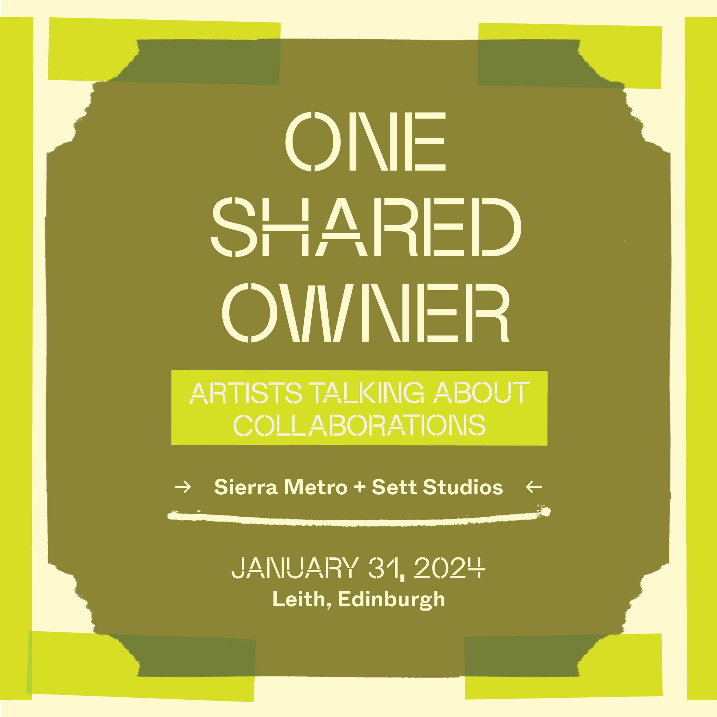 One Shared Owner: artists talking about collaboration - Edinburgh