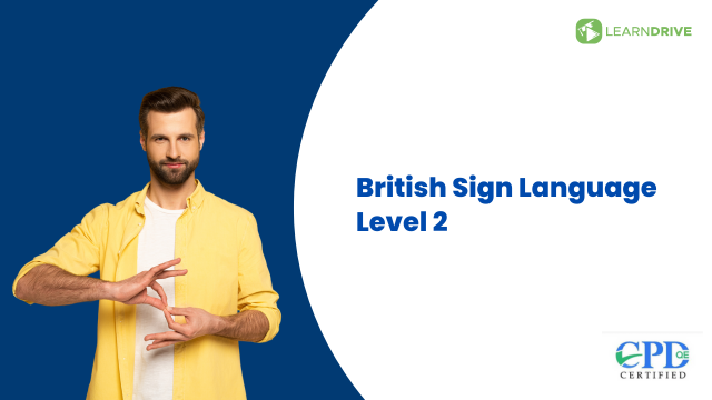 British Sign Language Level 2