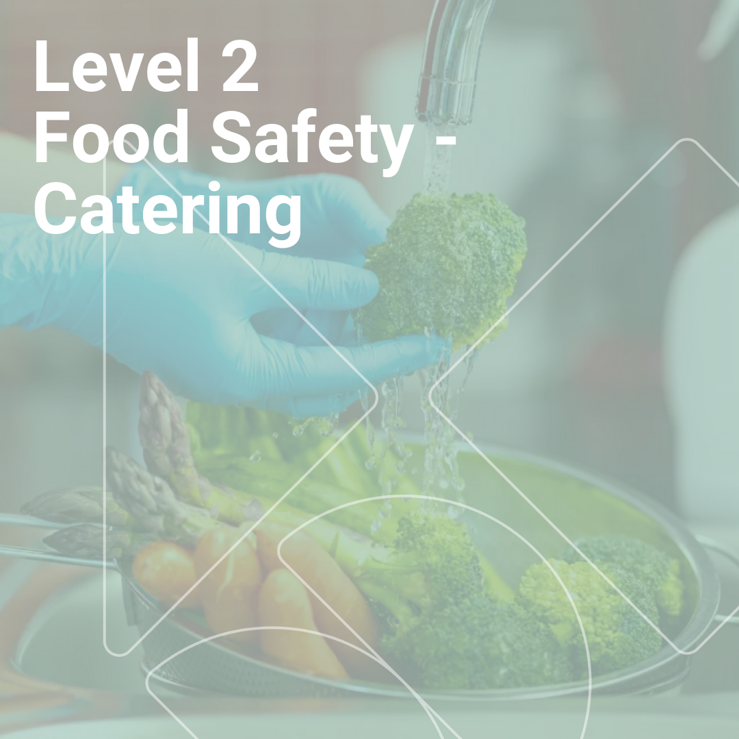 Food Safety for a Catering Environment (Level 2) Approved Online Training 