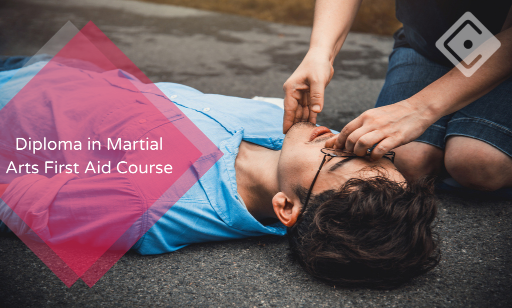Diploma in Martial Arts First Aid