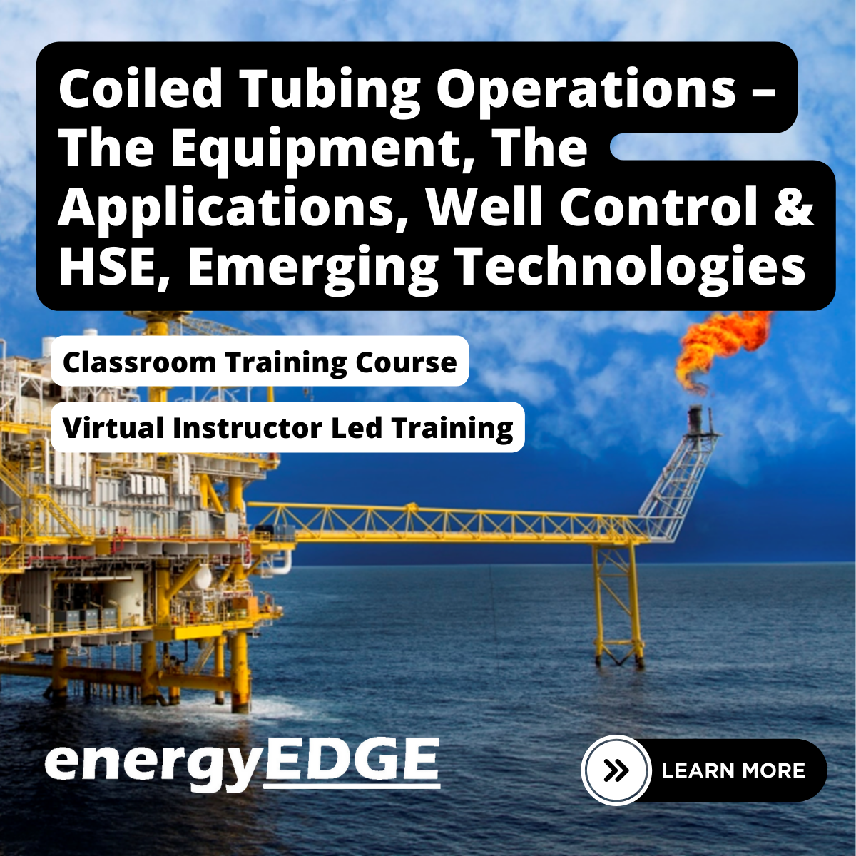 Coiled Tubing Operations – Equipment, Applications, Well Control, Safety & Emerging Technologies