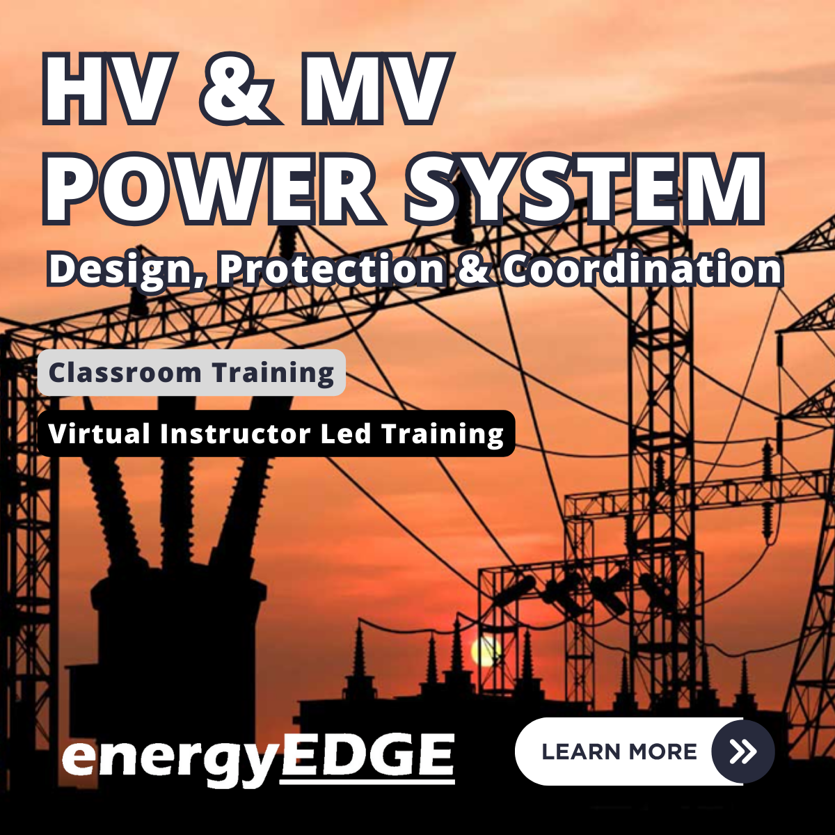 HV & MV Power System Design, Protection & Coordination - Virtual Instructor-Led Training (VILT)