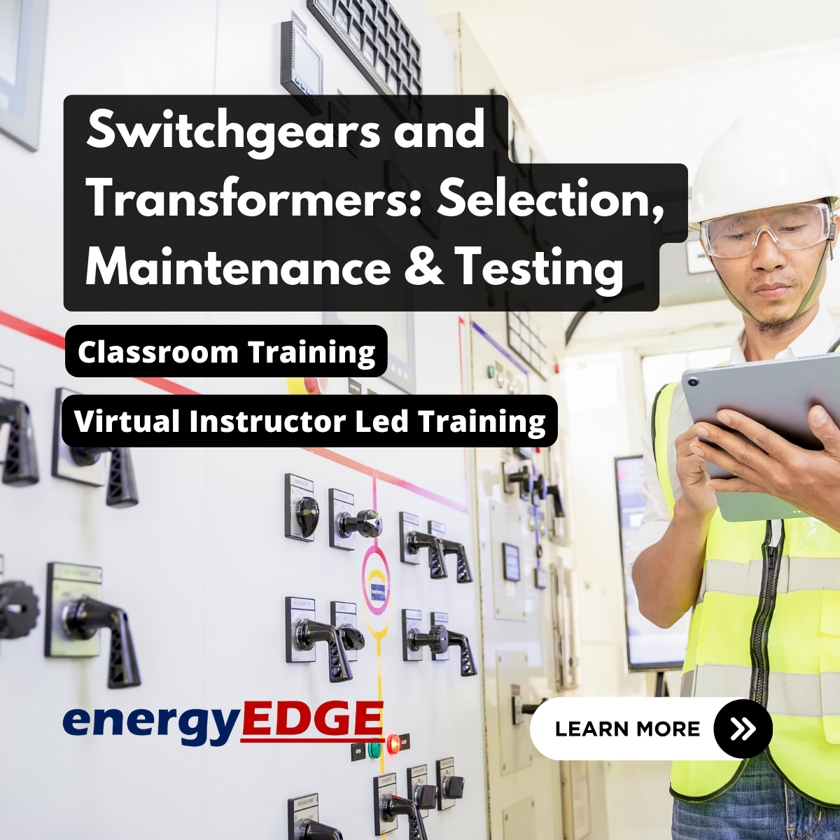 Switchgears and Transformers: Selection, Maintenance & Testing