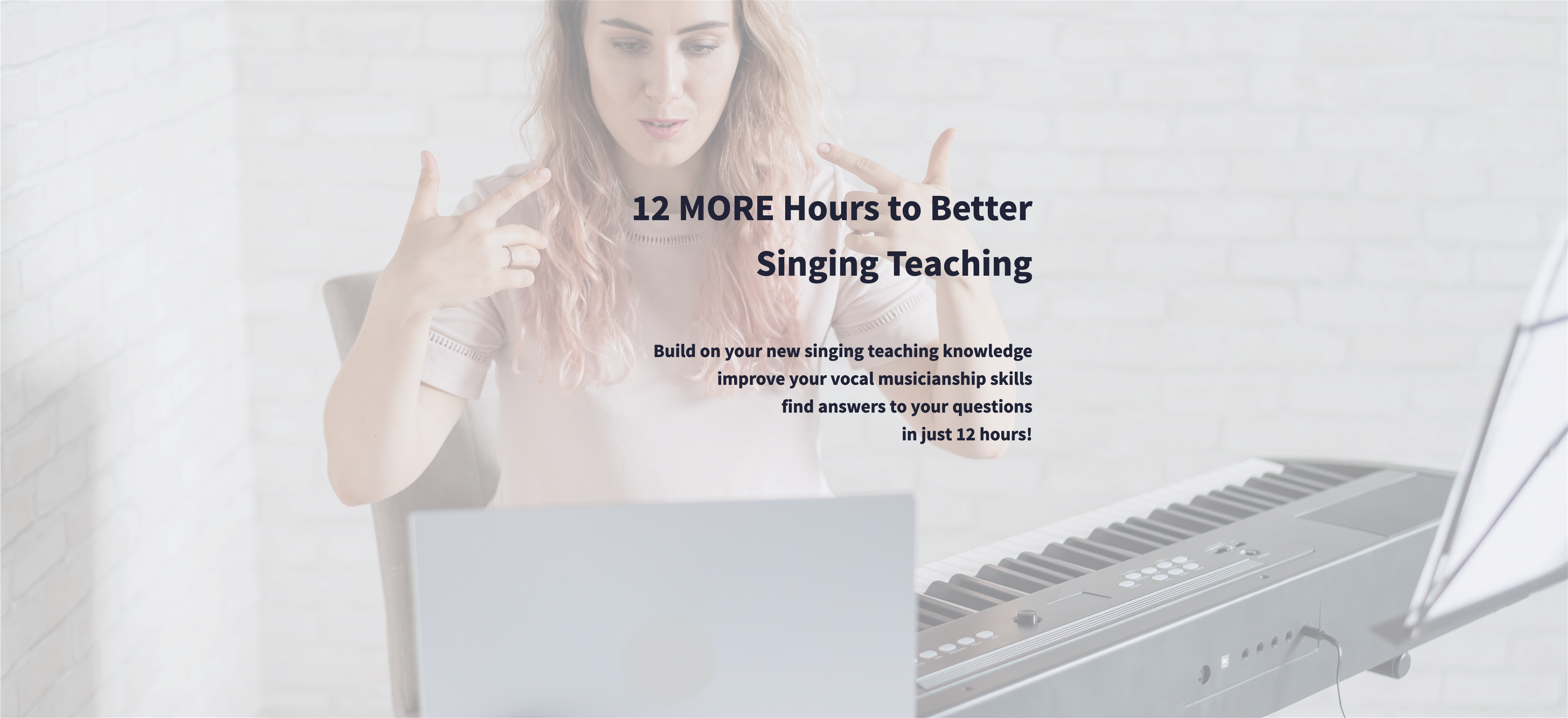 12 MORE Hours to Better Singing Teaching