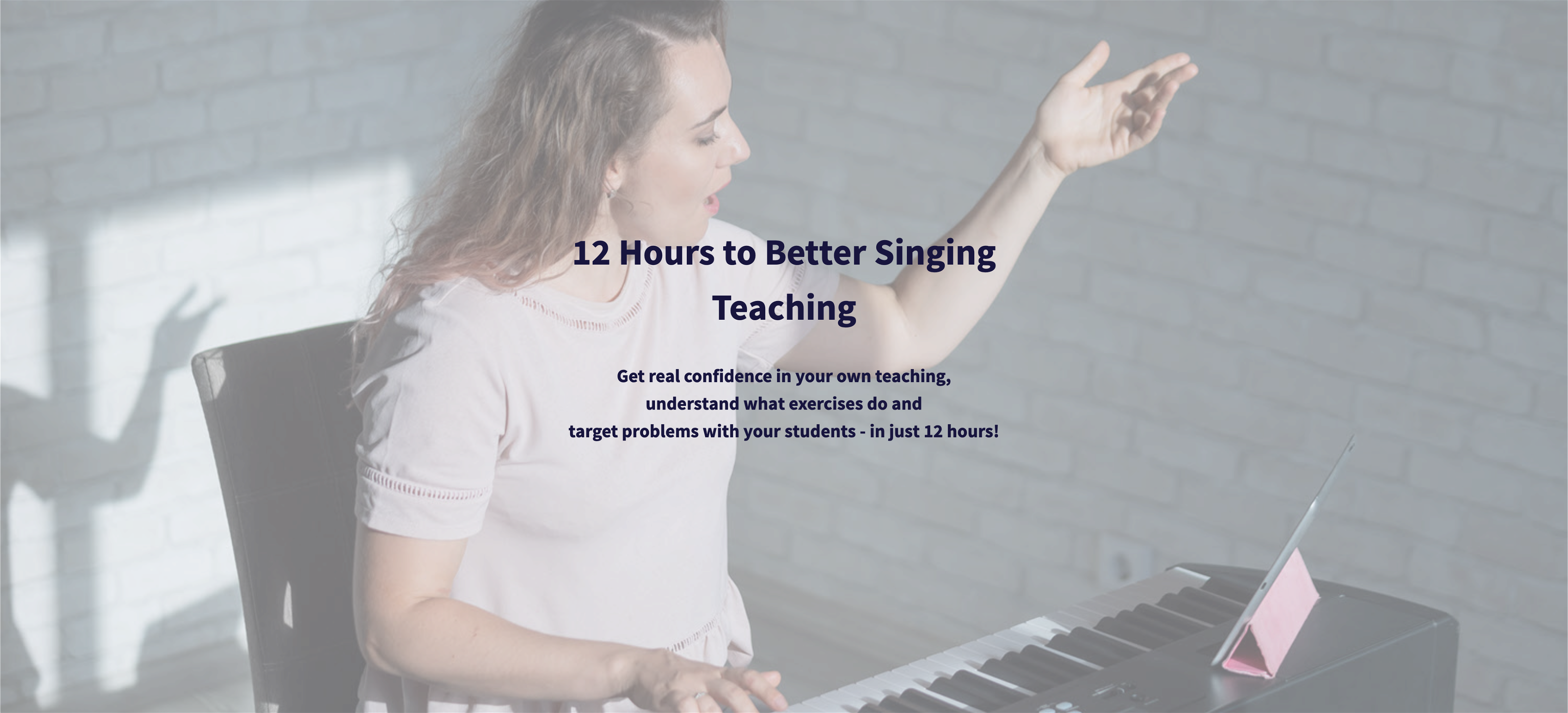 12 Hours to Better Singing Teaching