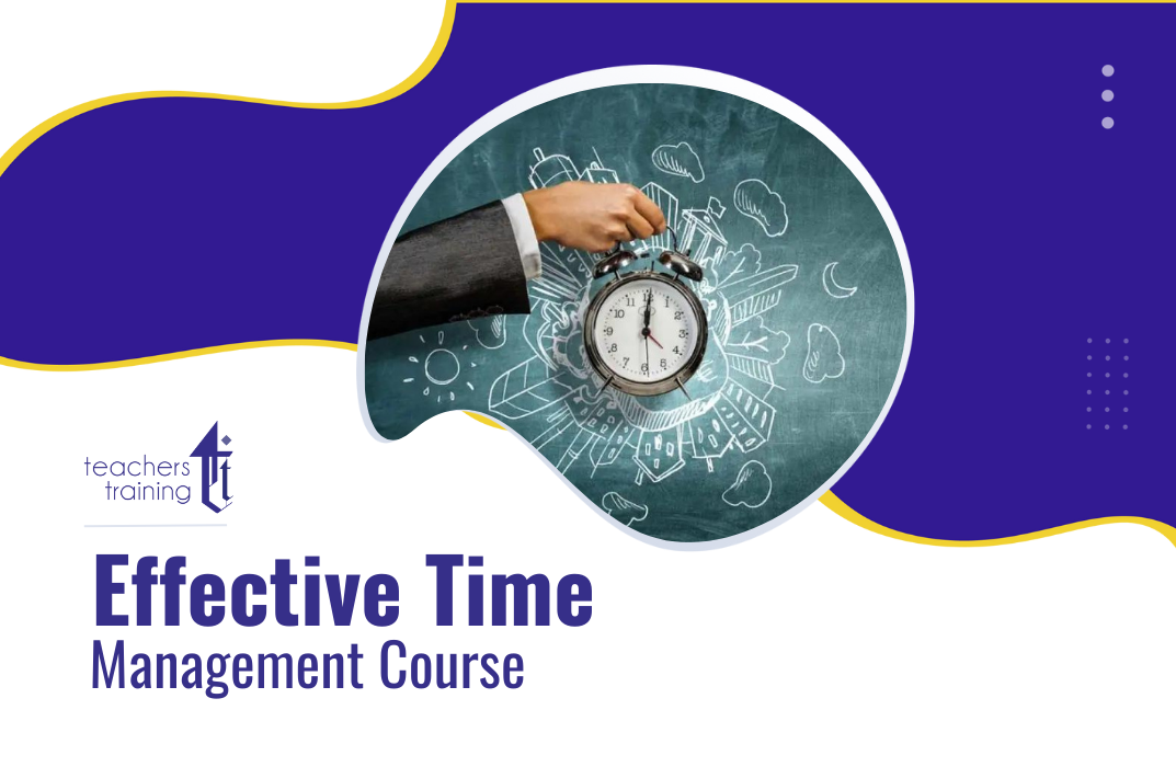 Effective Time Management Course