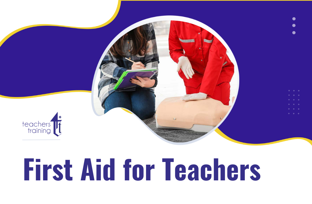 First Aid for Teachers