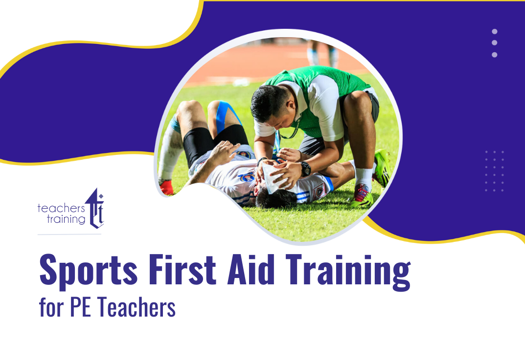 Sports First Aid Training for PE Teachers