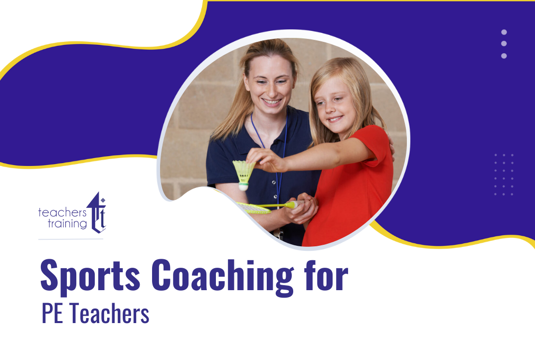 Sports Coaching for PE Teachers