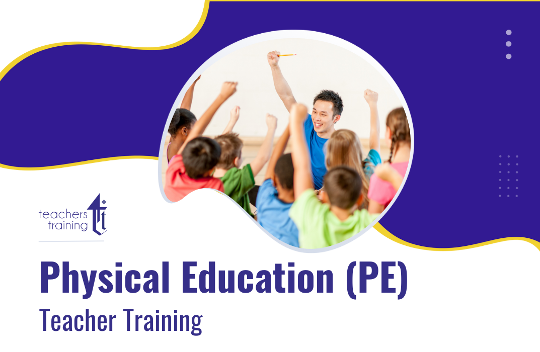 Physical Education (PE) Teacher Training