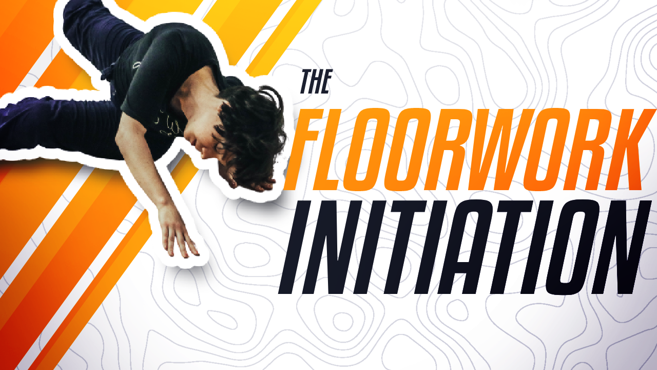 Floorwork Initiation