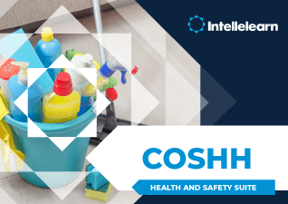 COSHH– Control of Substances Hazardous to Health