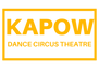 Kapow - Dance Circus Theatre