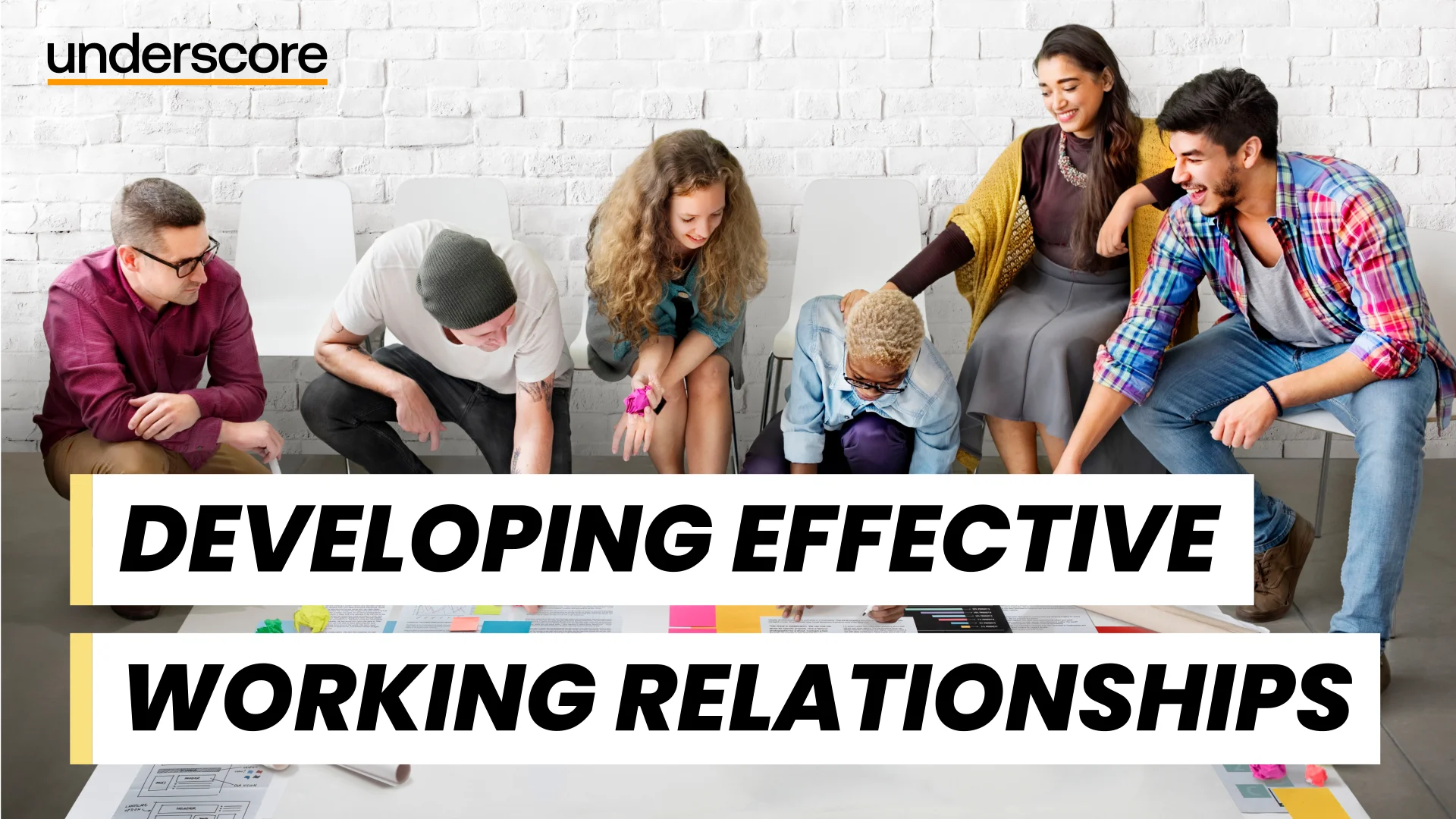 Developing Effective Working Relationships