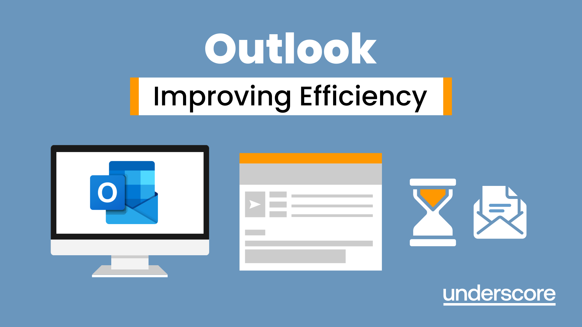 Outlook - Improving Efficiency